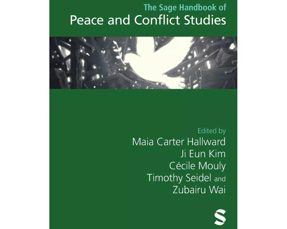 The Sage Handbook of Peace and Conflict Studies