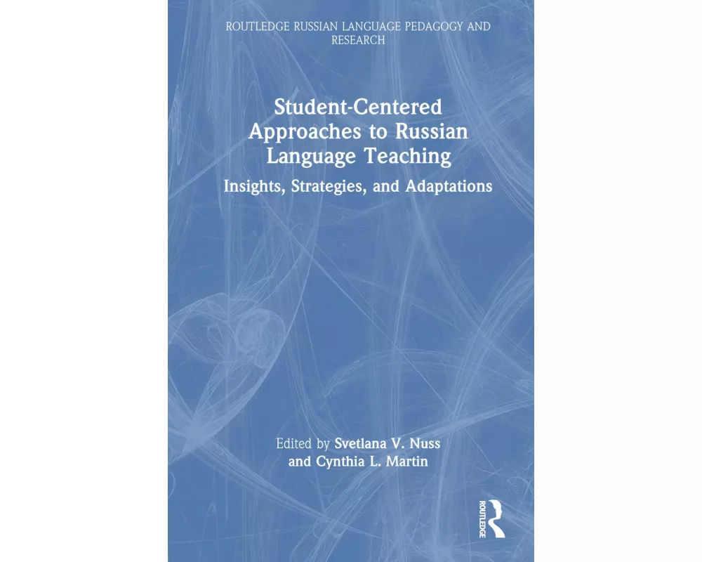 Student-Centered Approaches to Russian Language Teaching