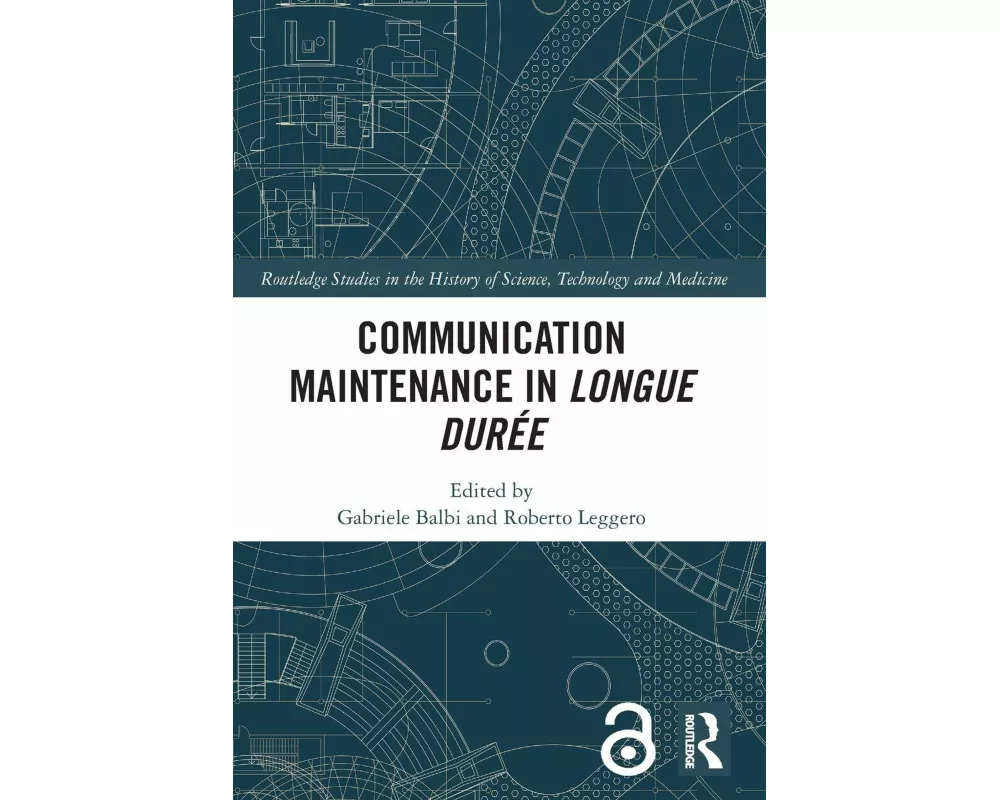 Communication Maintenance in Longue Durée