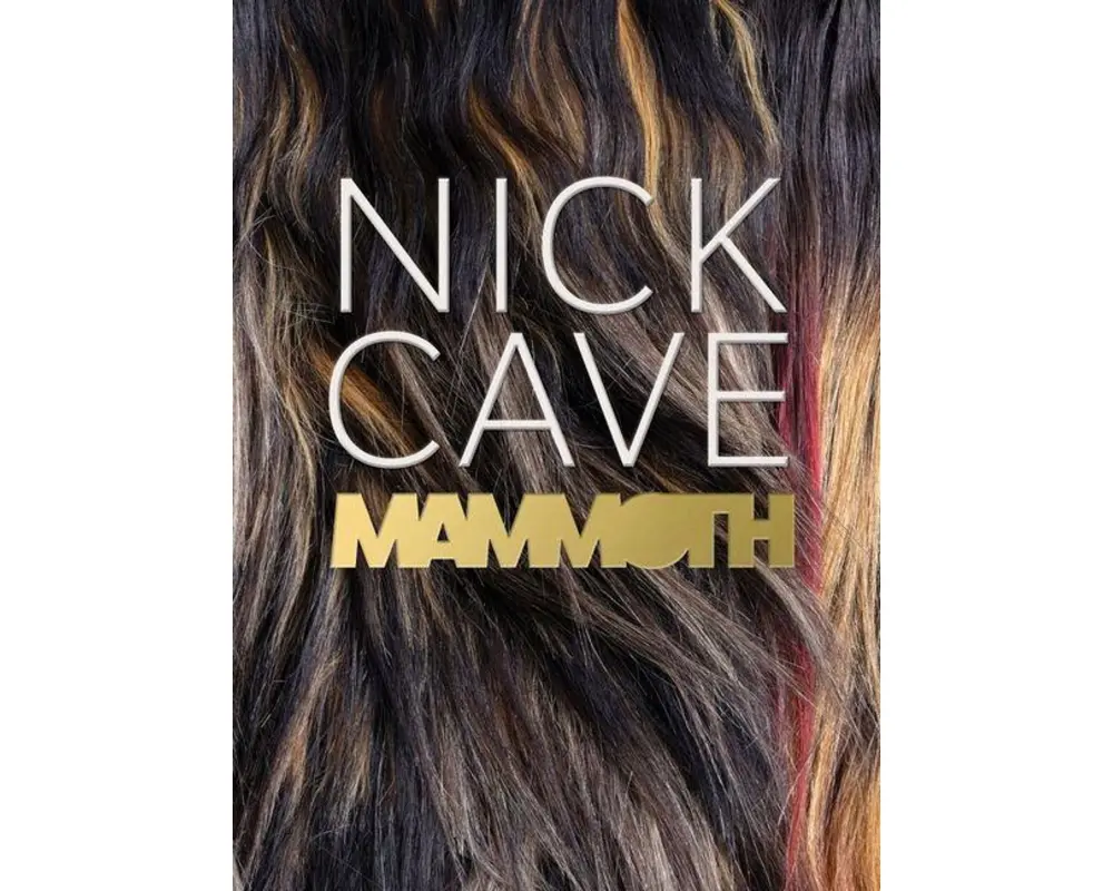 Nick Cave: Mammoth
