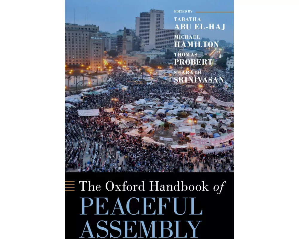 The Oxford Handbook of Peaceful Assembly