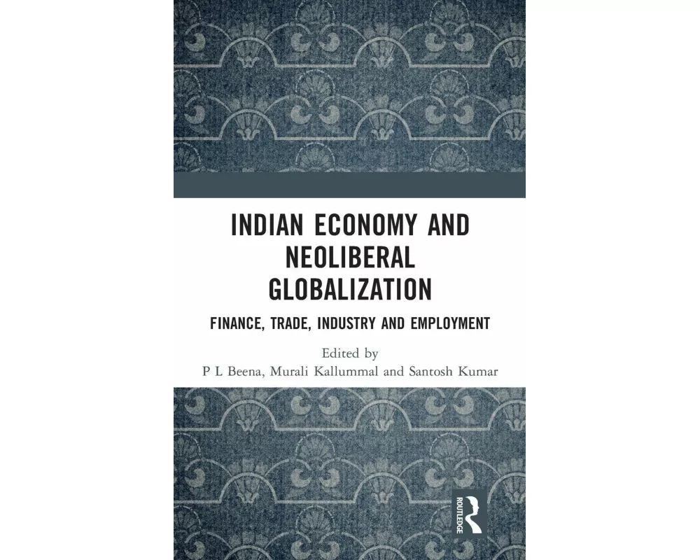 Indian Economy and Neoliberal Globalization