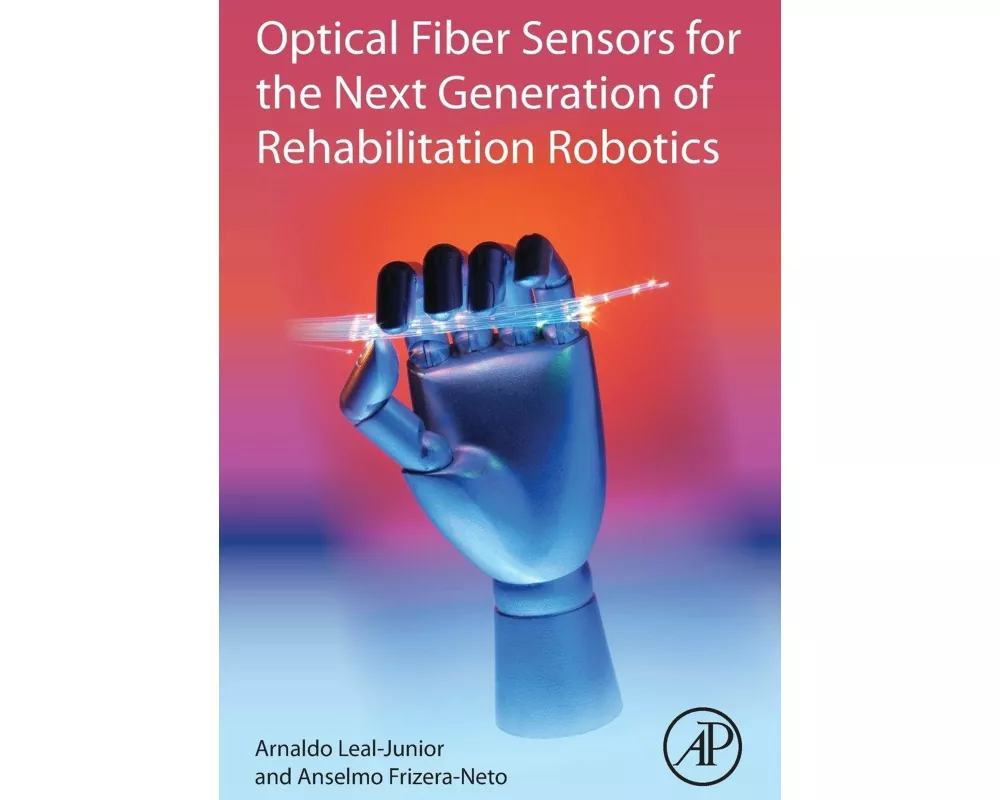 Optical Fiber Sensors for the Next Generation of Rehabilitation Robotics