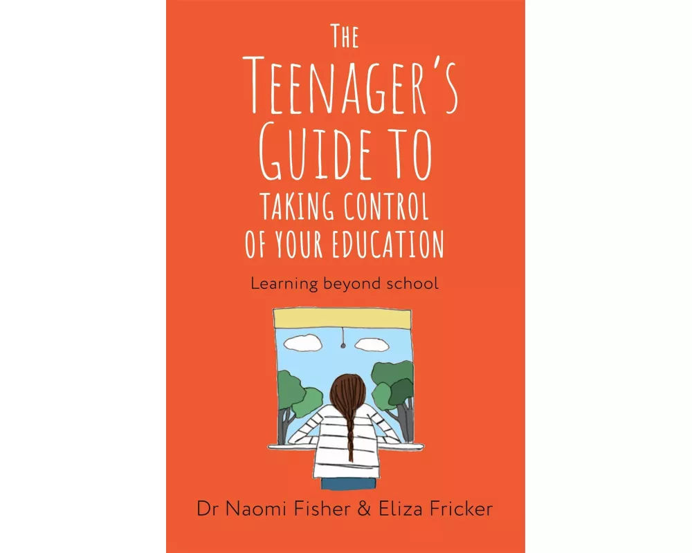 The Teenager's Guide to Taking Control of Your Education