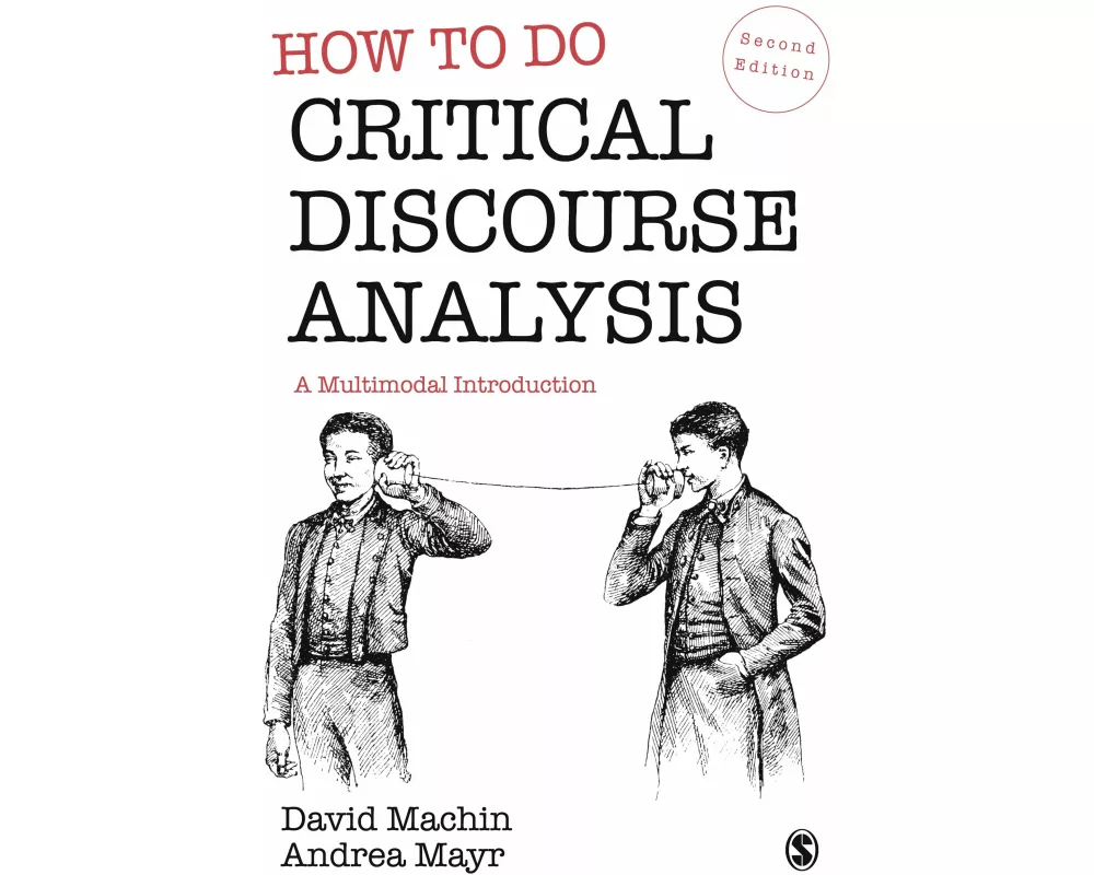 How to Do Critical Discourse Analysis