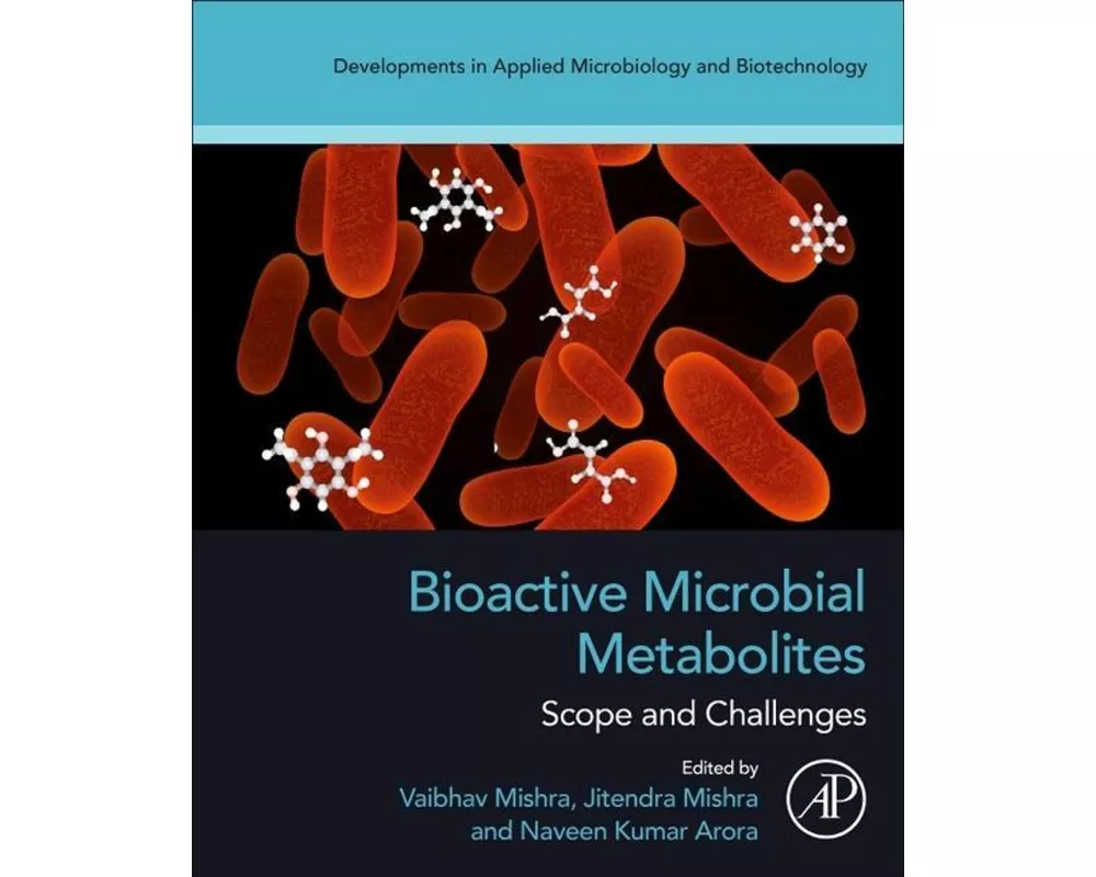 Bioactive Microbial Metabolites