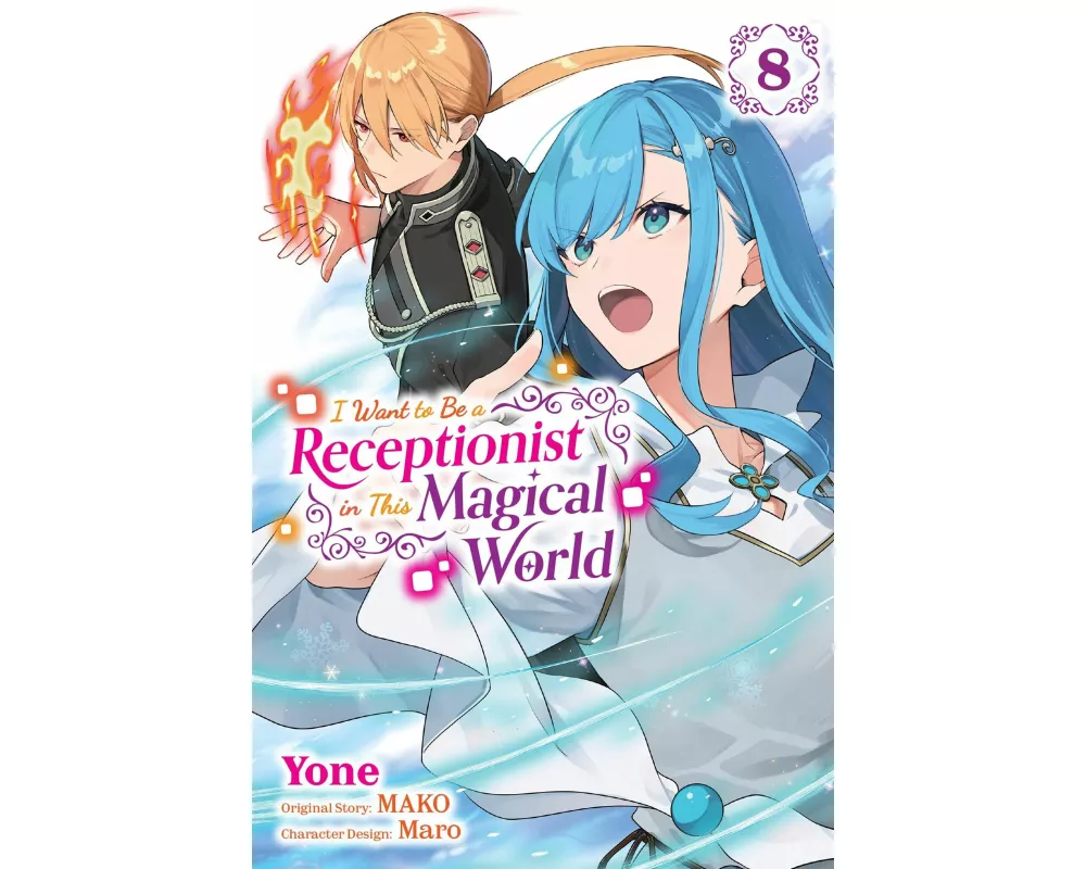 I Want to Be a Receptionist in This Magical World, Vol. 8 (manga)