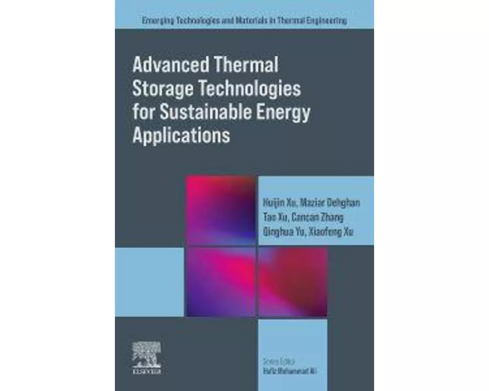 Advanced Thermal Storage Technologies for Sustainable Energy Applications