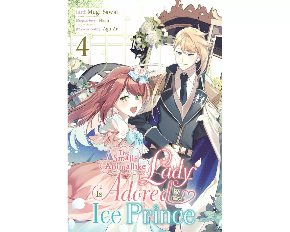 The Small-Animallike Lady Is Adored by the Ice Prince, Vol. 4 (manga)