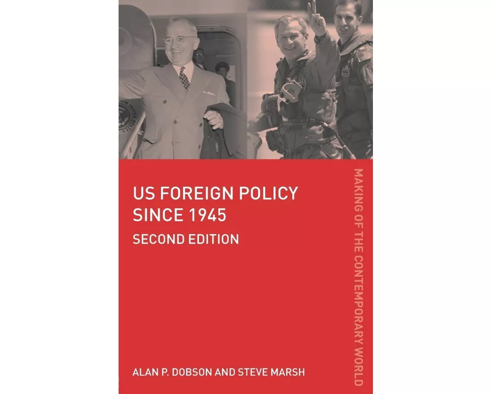 US Foreign Policy since 1945