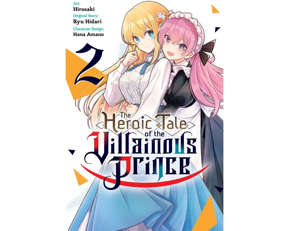 The Heroic Tale of the Villainous Prince, Vol. 2