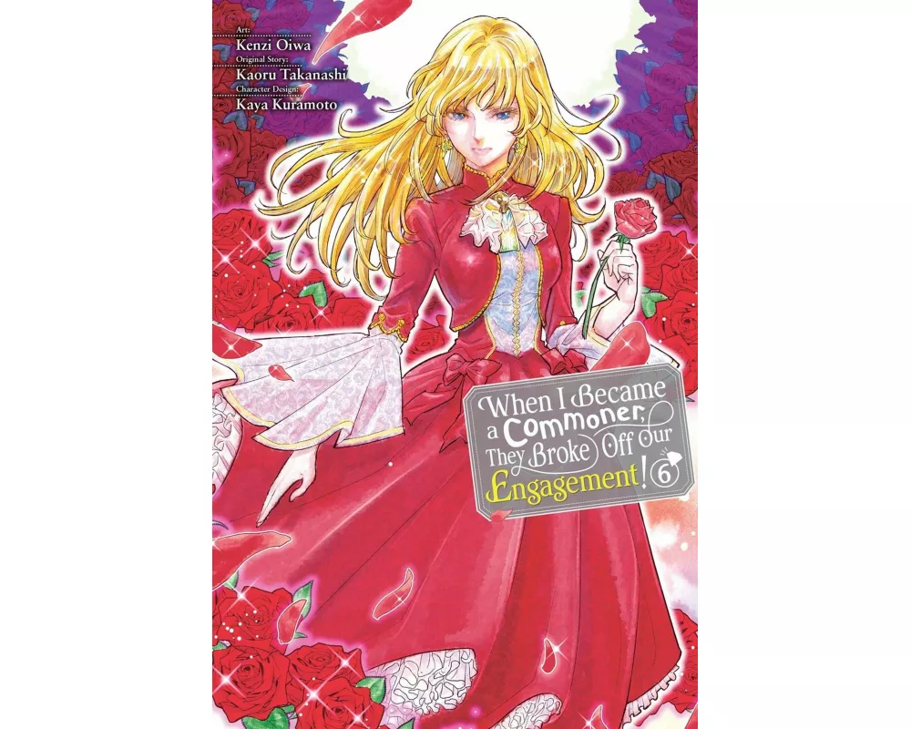When I Became a Commoner, They Broke Off Our Engagement!, Vol. 6