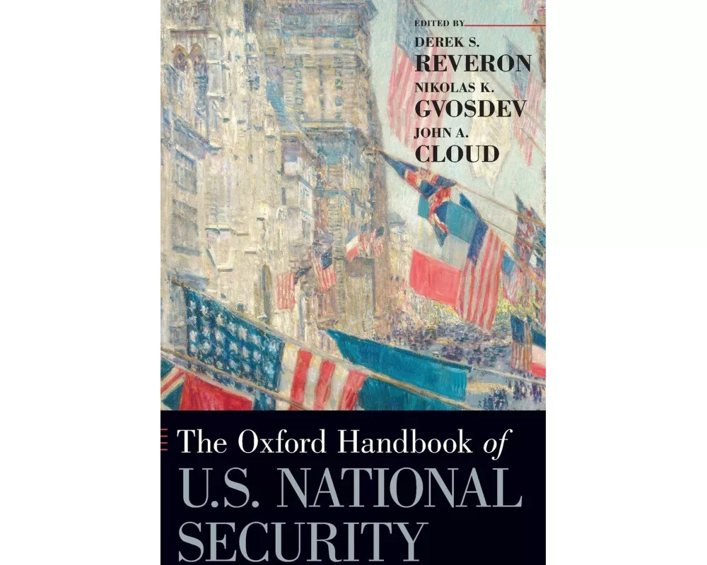 The Oxford Handbook of U.S. National Security