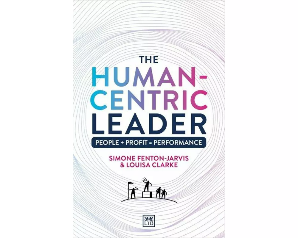The Human-Centric Leader