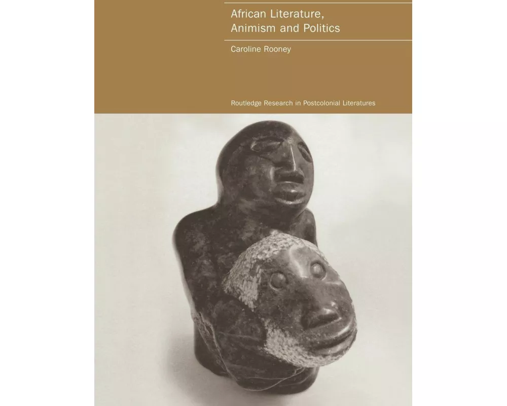 African Literature, Animism and Politics