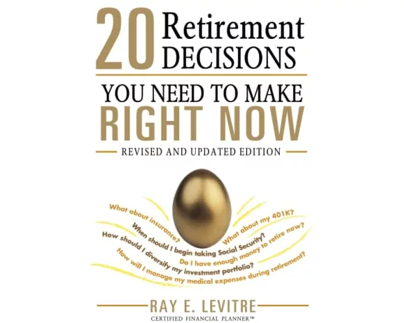 20 Retirement Decisions You Need to Make Right Now