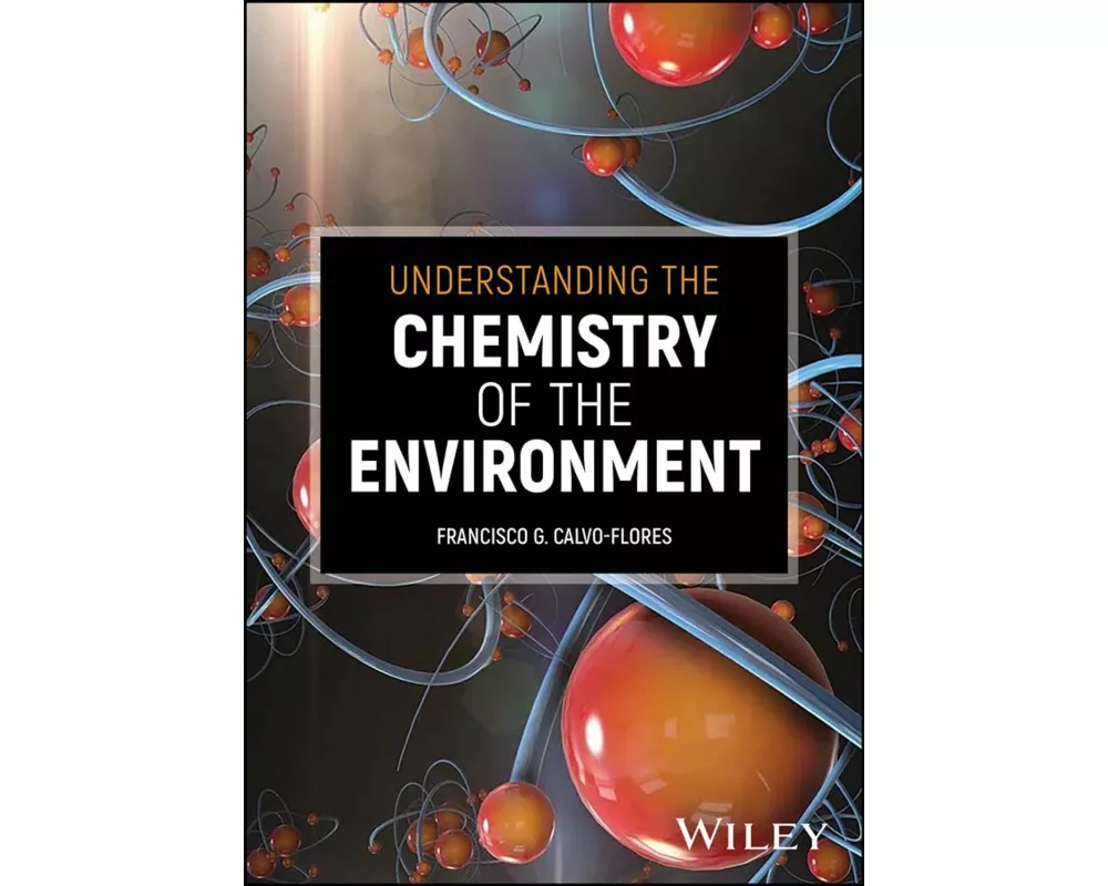 Understanding the Chemistry of the Environment