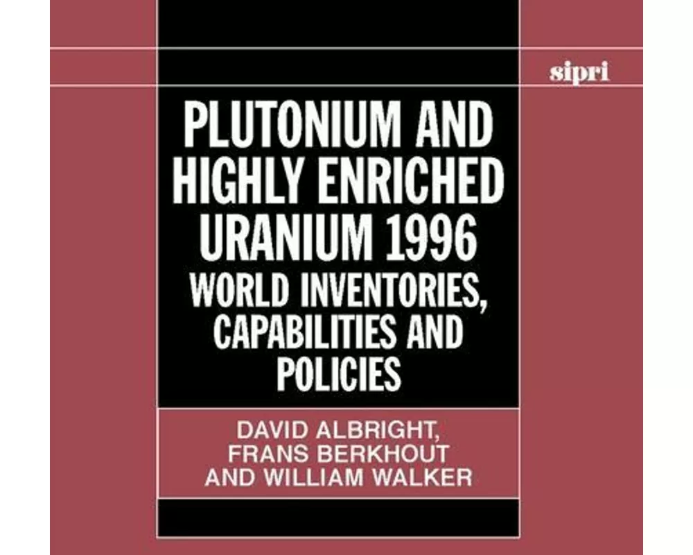 Plutonium and Highly Enriched Uranium 1996