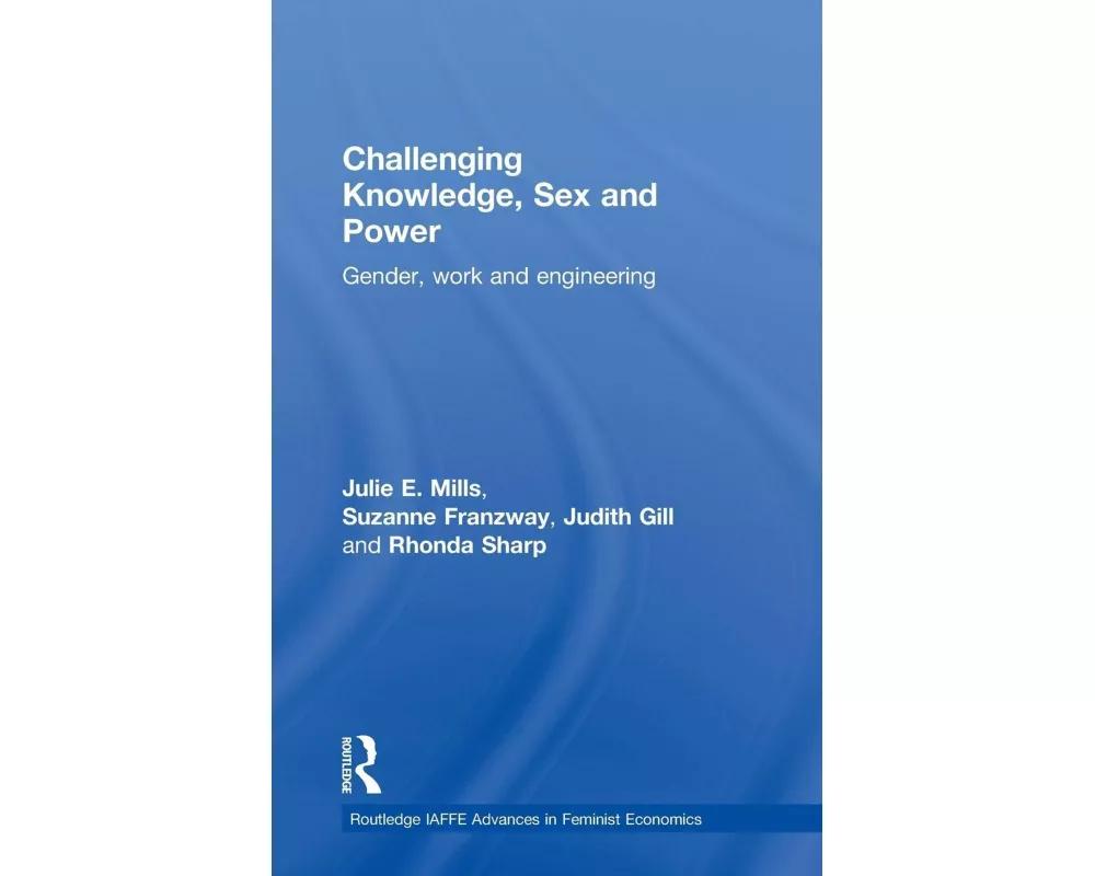 Challenging Knowledge, Sex and Power
