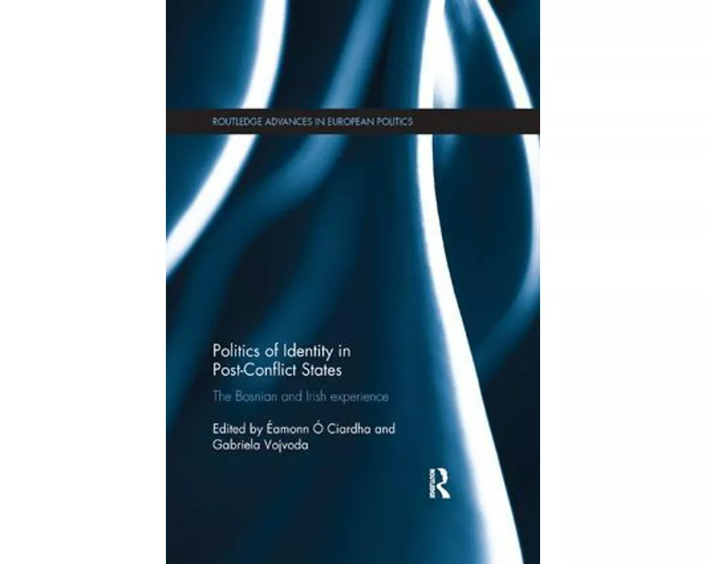 Politics of Identity in Post-Conflict States