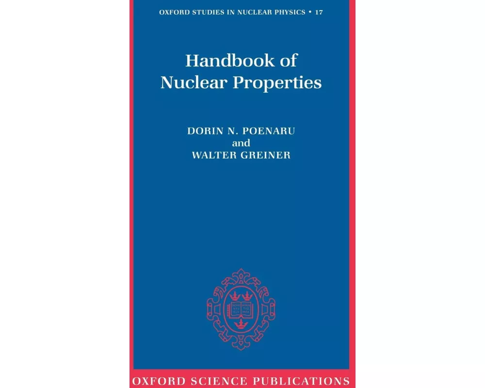 Handbook of Nuclear Properties