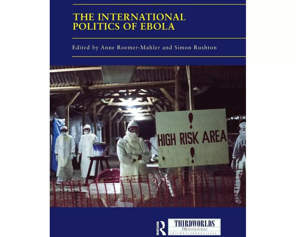 The International Politics of Ebola