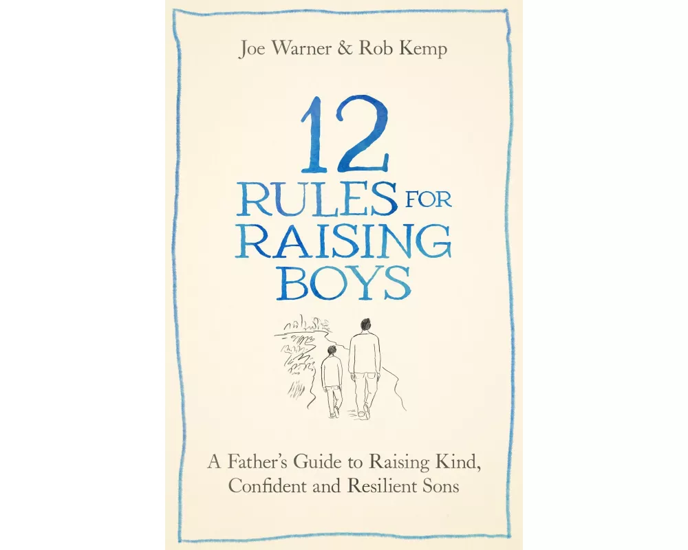 12 Rules for Raising Boys