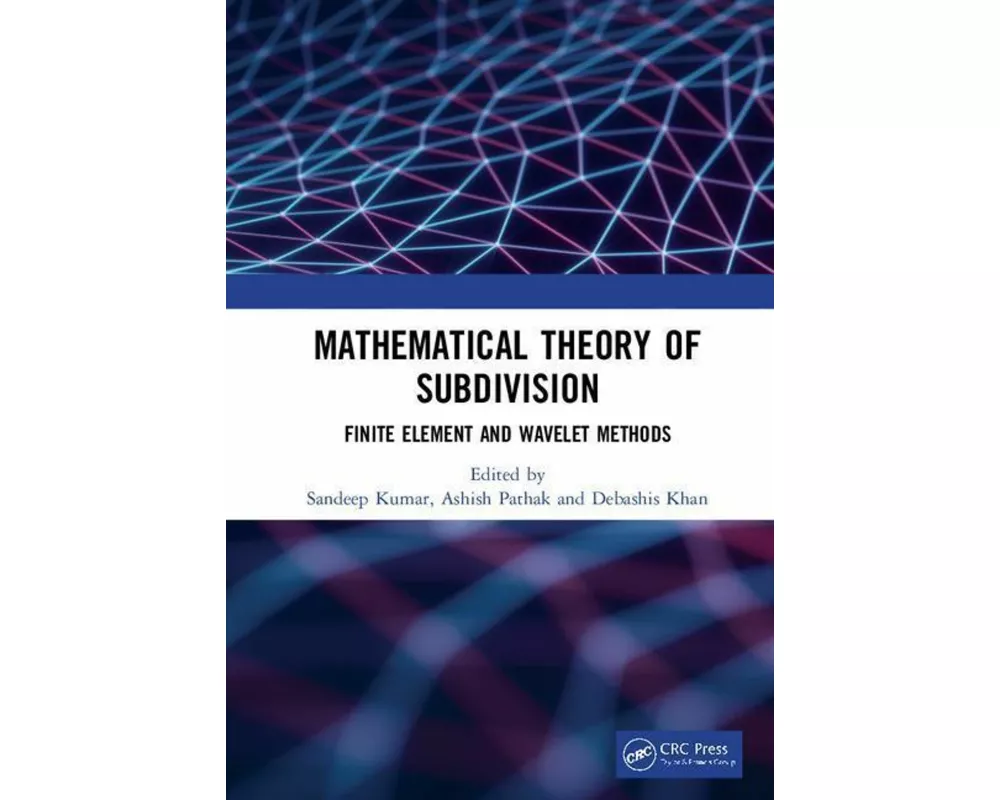 Mathematical Theory of Subdivision