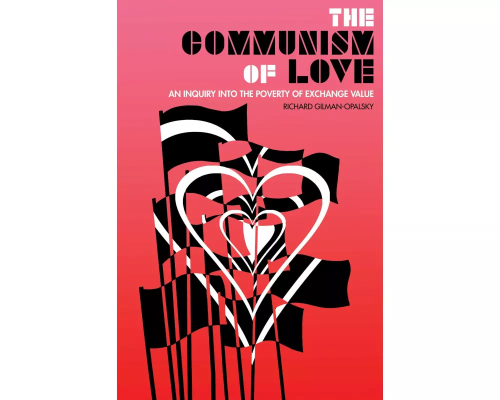 The Communism of Love