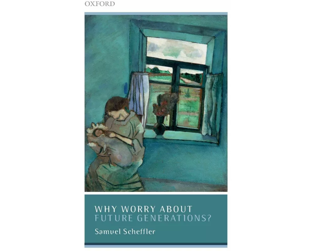 Why Worry About Future Generations?