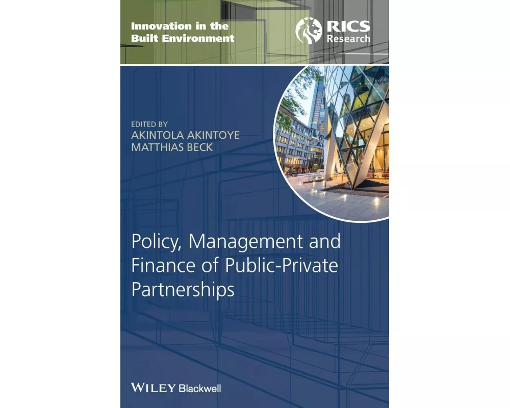 Policy, Management and Finance of Public-Private Partnerships
