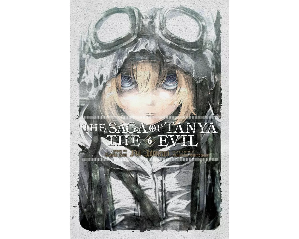 The Saga of Tanya the Evil, Vol. 6 (light novel)