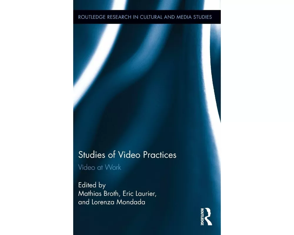 Studies of Video Practices