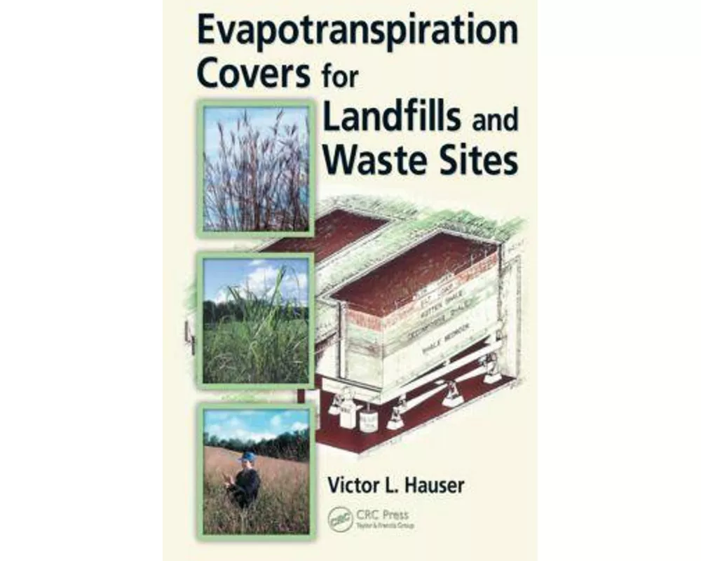 Evapotranspiration Covers for Landfills and Waste Sites