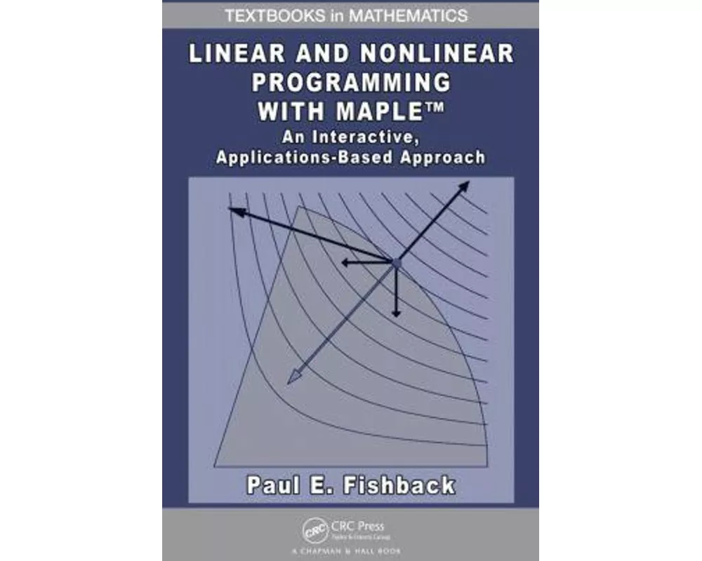 Linear and Nonlinear Programming with Maple