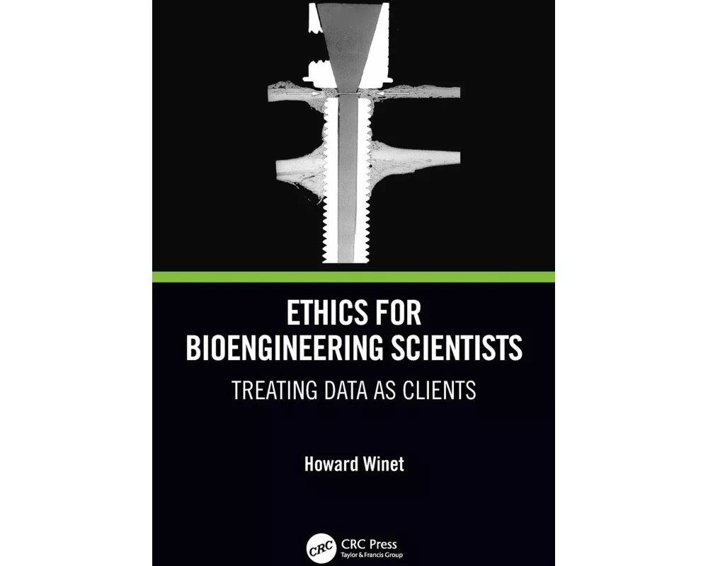 Ethics for Bioengineering Scientists
