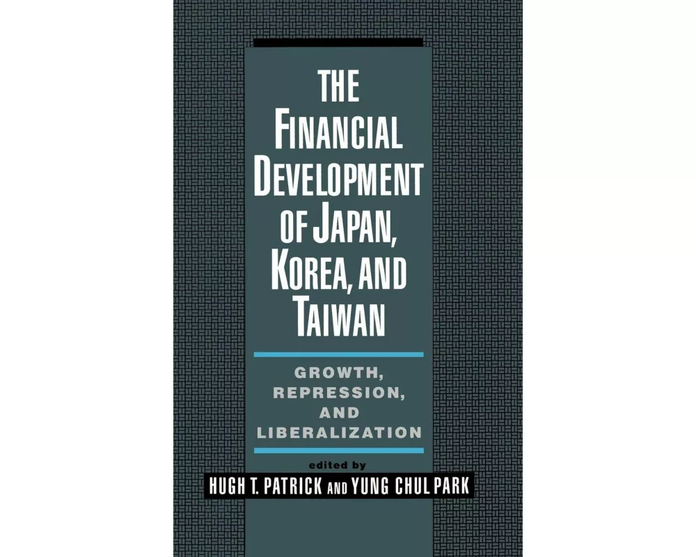 The Financial Development of Japan, Korea, and Taiwan