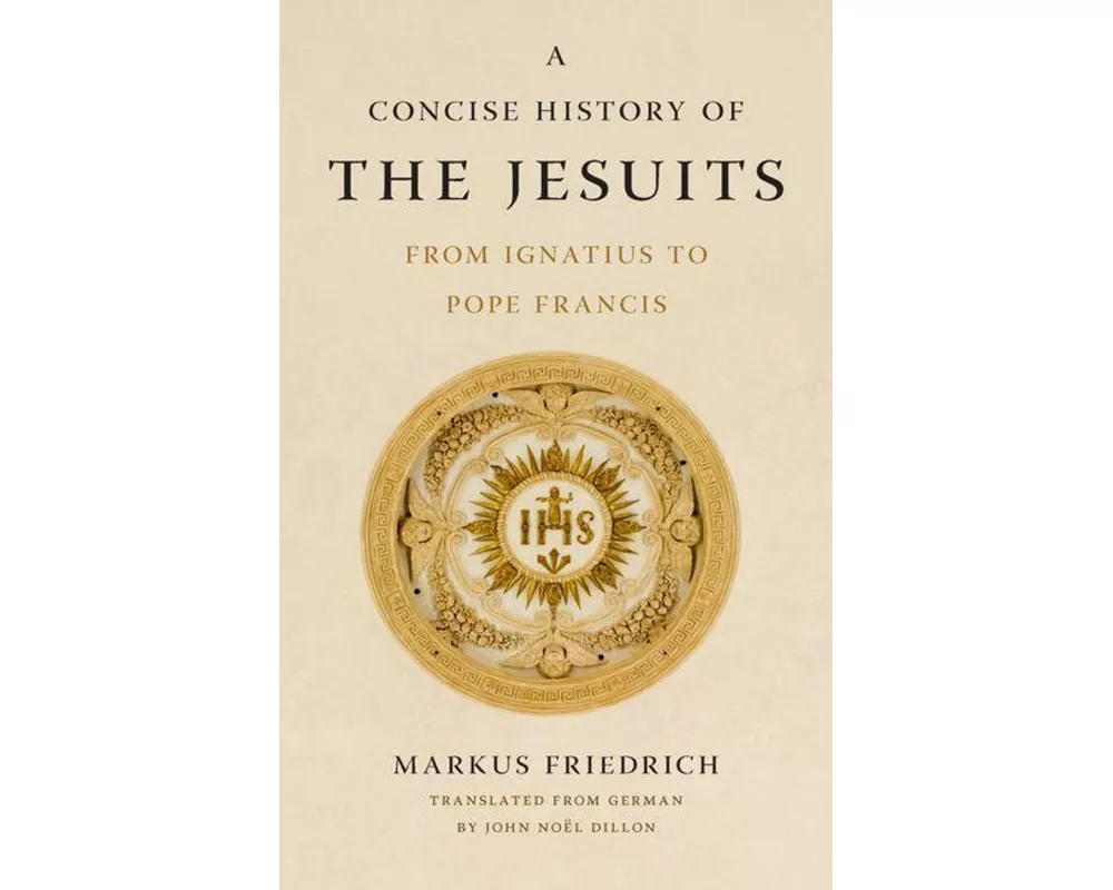 A Concise History of the Jesuits