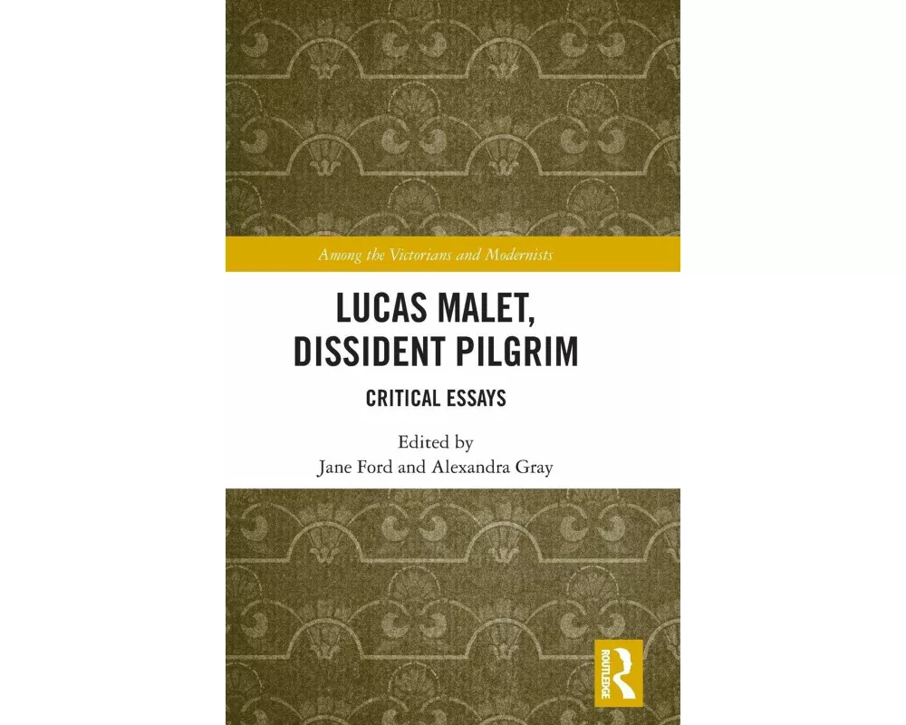 Lucas Malet, Dissident Pilgrim