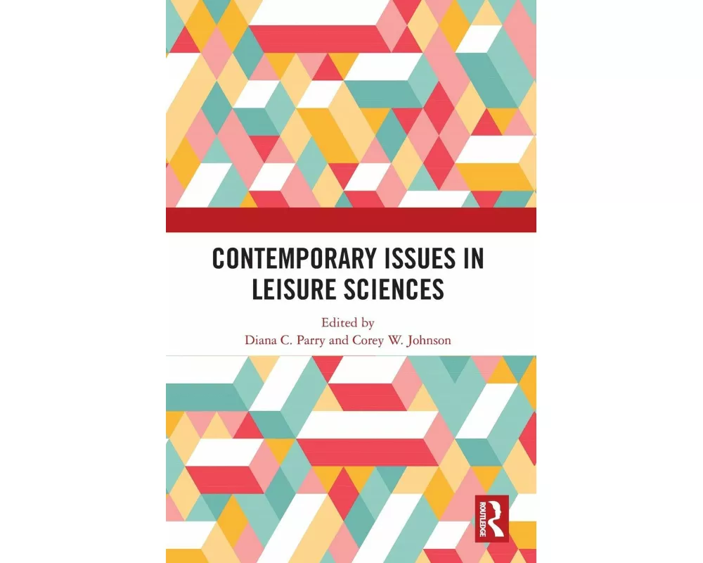 Contemporary Issues in Leisure Sciences