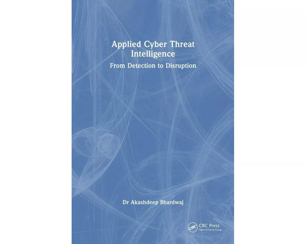 Applied Cyber Threat Intelligence