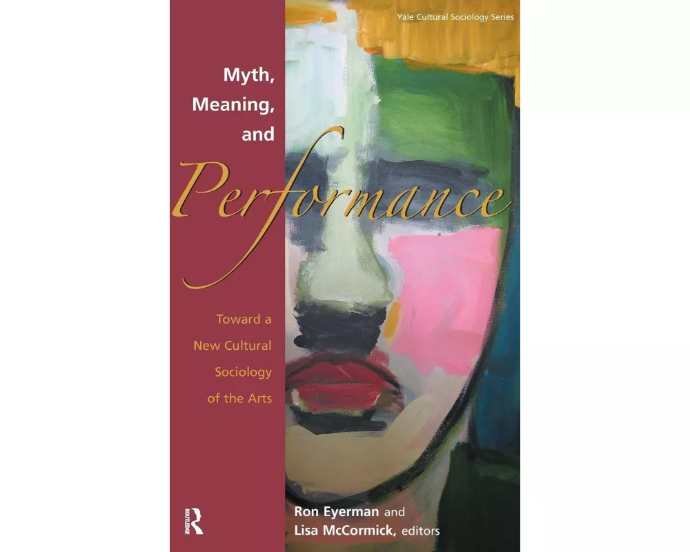 Myth, Meaning and Performance