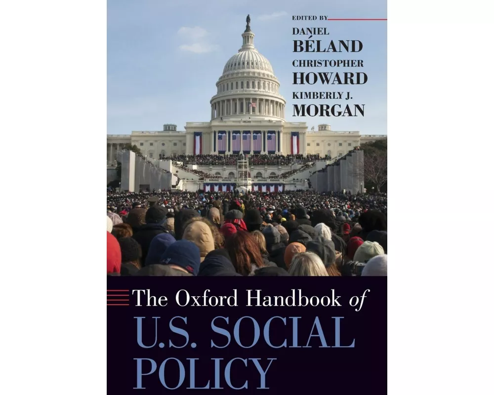 Oxford Handbook of U.S. Social Policy
