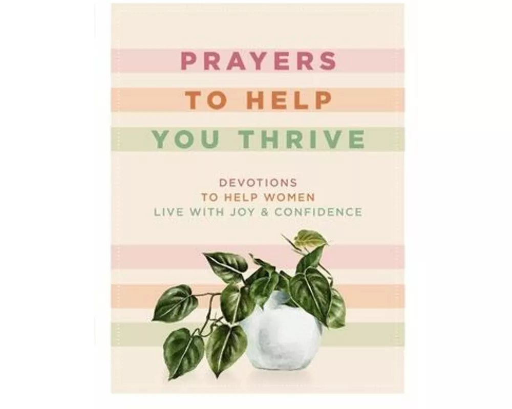 Prayers to Help You Thrive