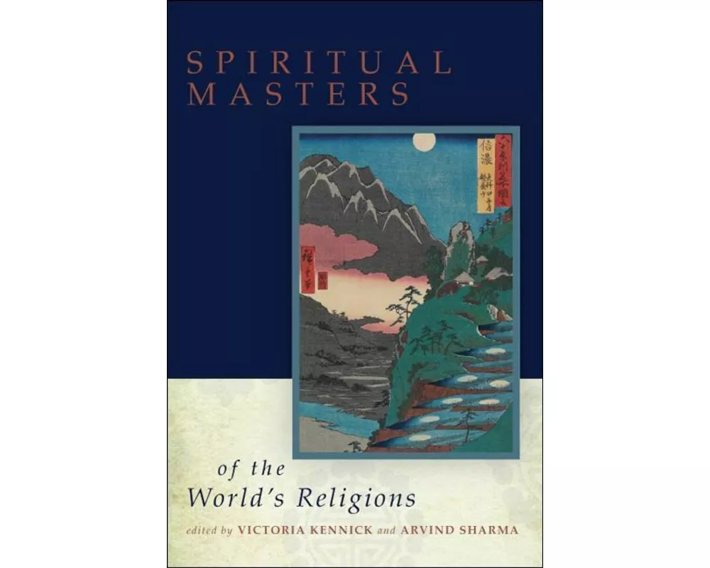 Spiritual Masters of the World's Religions