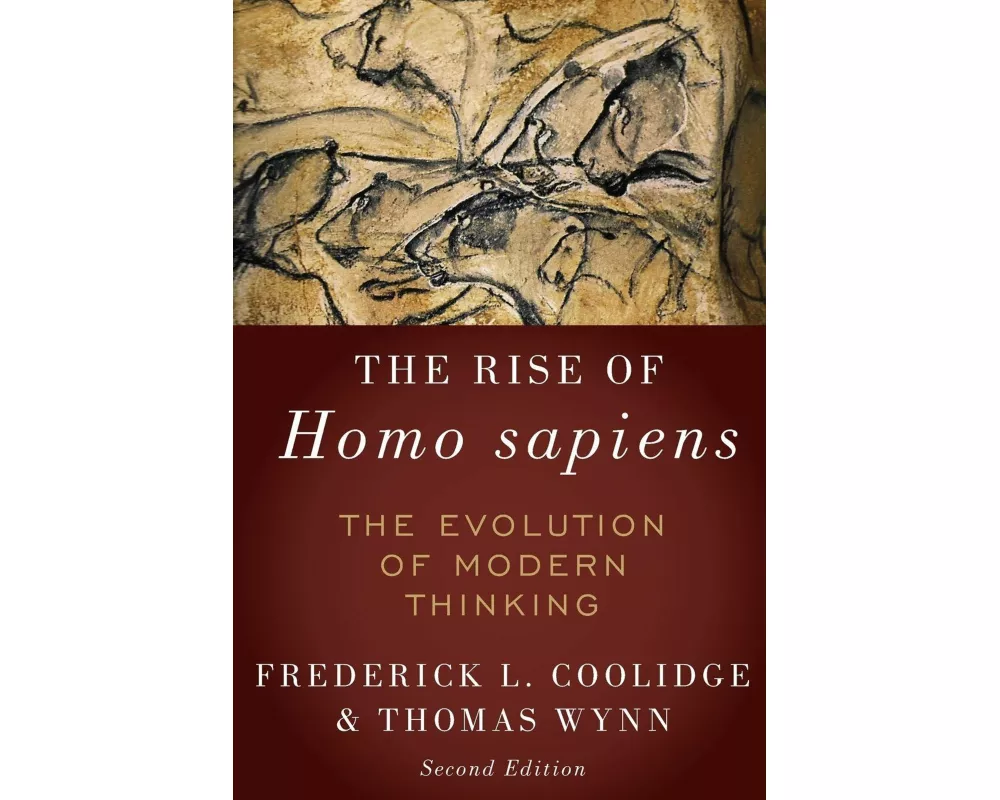 The Rise of Homo Sapiens: The Evolution of Modern Thinking