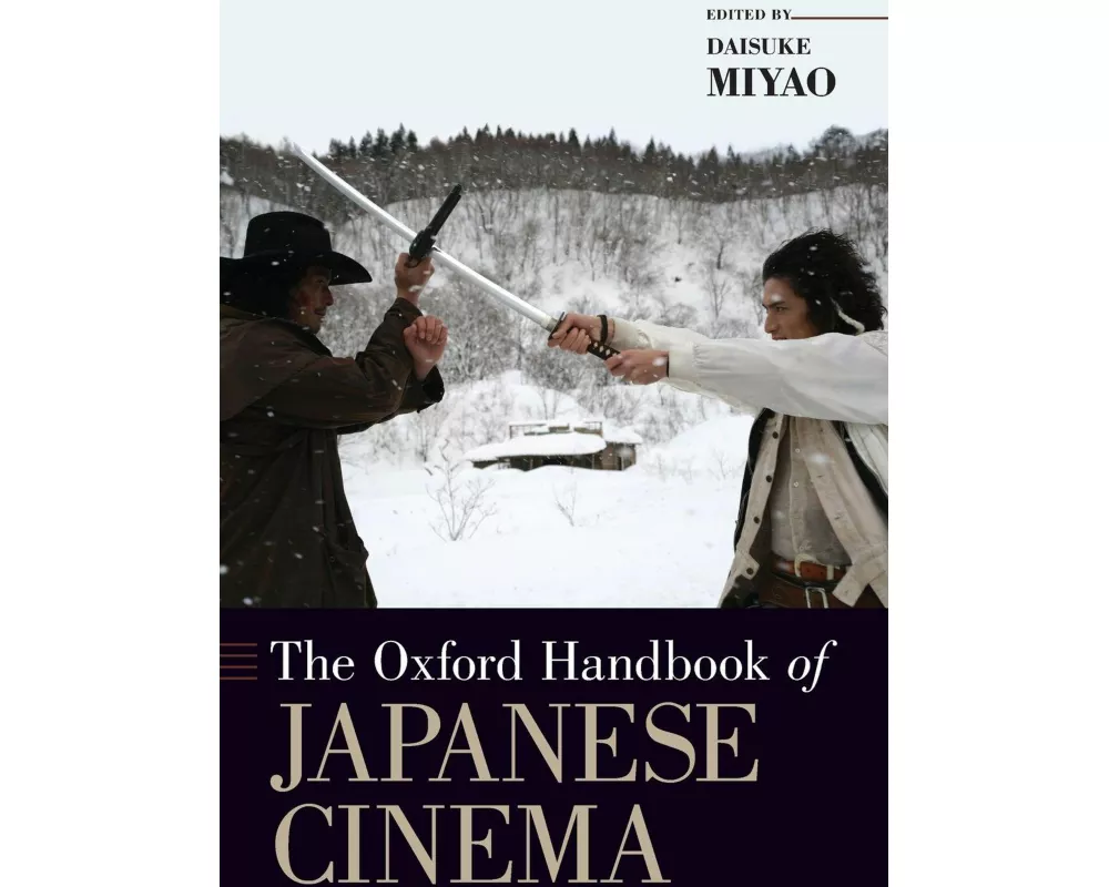 The Oxford Handbook of Japanese Cinema