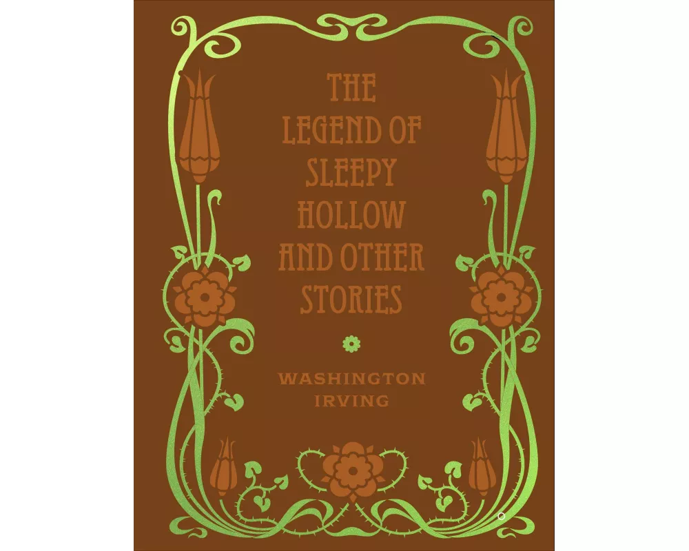 The Legend of Sleepy Hollow and Other Stories