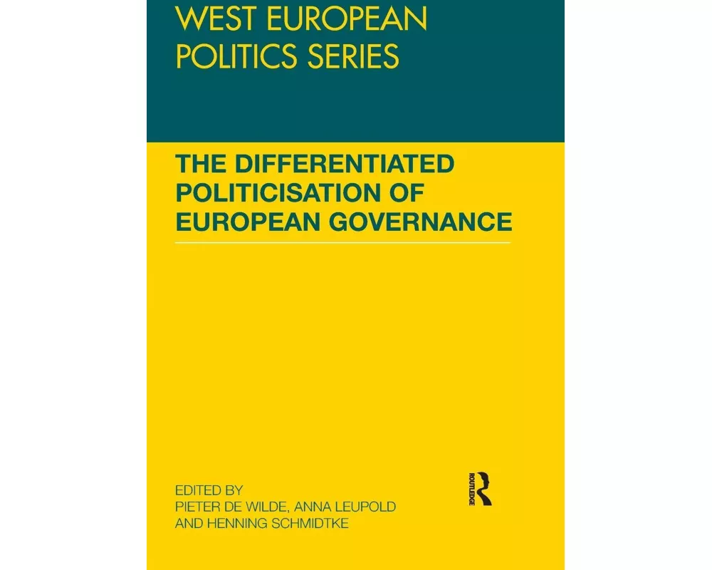 The Differentiated Politicisation of European Governance