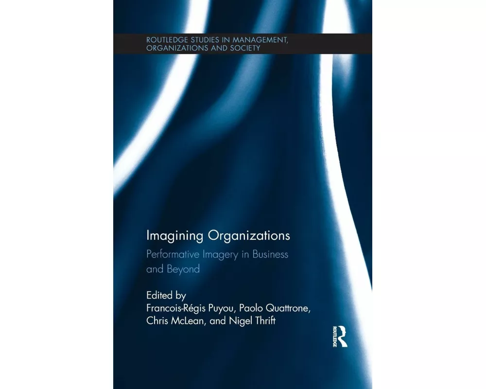 Imagining Organizations
